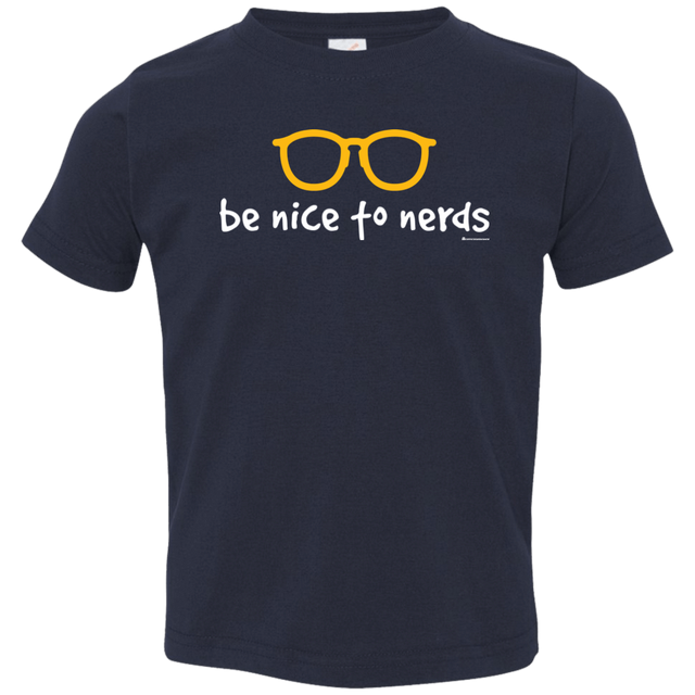 T-Shirts Navy / 2T Be Nice To Nerds Toddler Premium T-Shirt