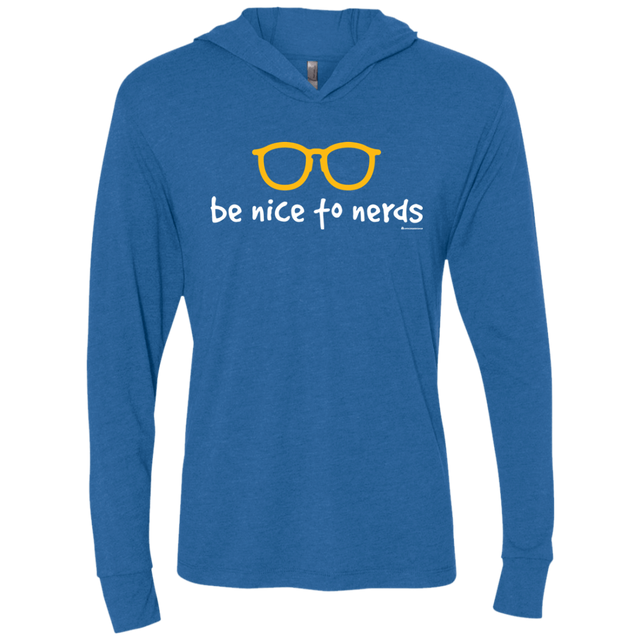 T-Shirts Vintage Royal / X-Small Be Nice To Nerds Triblend Long Sleeve Hoodie Tee