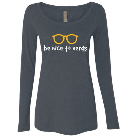 T-Shirts Vintage Navy / Small Be Nice To Nerds Women's Triblend Long Sleeve Shirt