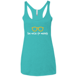 T-Shirts Tahiti Blue / X-Small Be Nice To Nerds Women's Triblend Racerback Tank