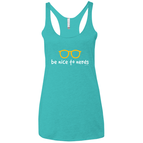 T-Shirts Tahiti Blue / X-Small Be Nice To Nerds Women's Triblend Racerback Tank