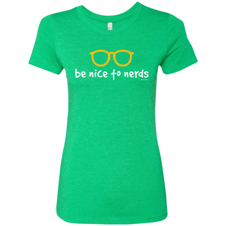 T-Shirts Envy / Small Be Nice To Nerds Women's Triblend T-Shirt