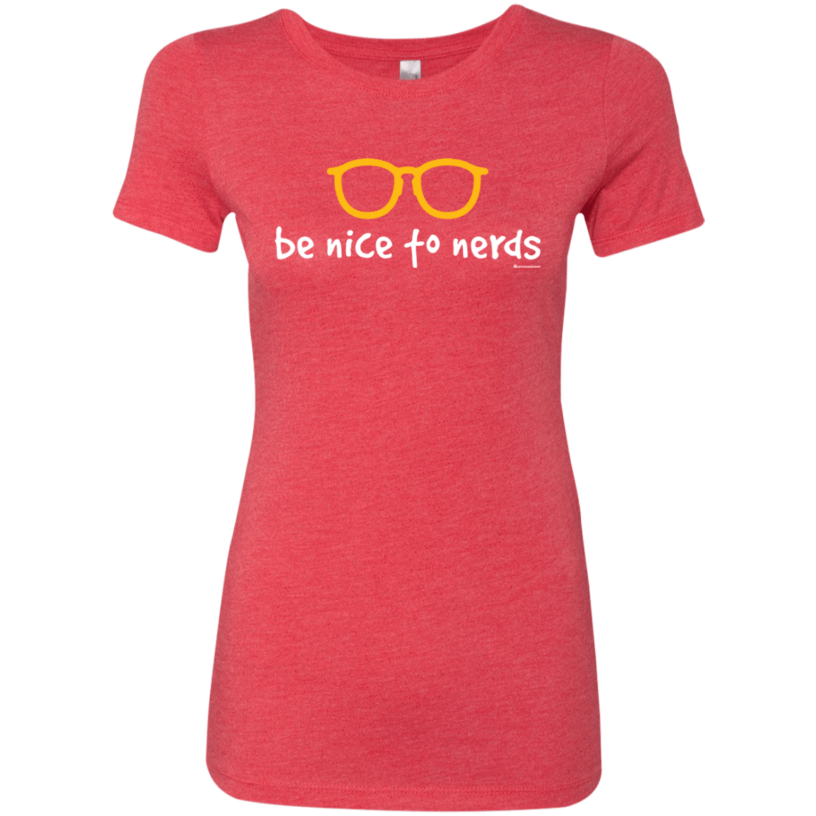 T-Shirts Vintage Red / Small Be Nice To Nerds Women's Triblend T-Shirt