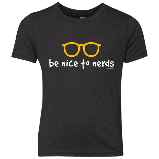 T-Shirts Vintage Black / YXS Be Nice To Nerds Youth Triblend T-Shirt