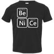 T-Shirts Black / 2T Be Nice Toddler Premium T-Shirt