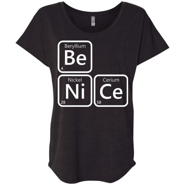 T-Shirts Vintage Black / X-Small Be Nice Triblend Dolman Sleeve