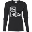 T-Shirts Black / S Be Nice Women's Long Sleeve T-Shirt
