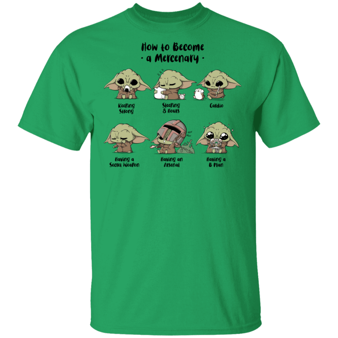 T-Shirts Irish Green / S Become A Mercenary T-Shirt