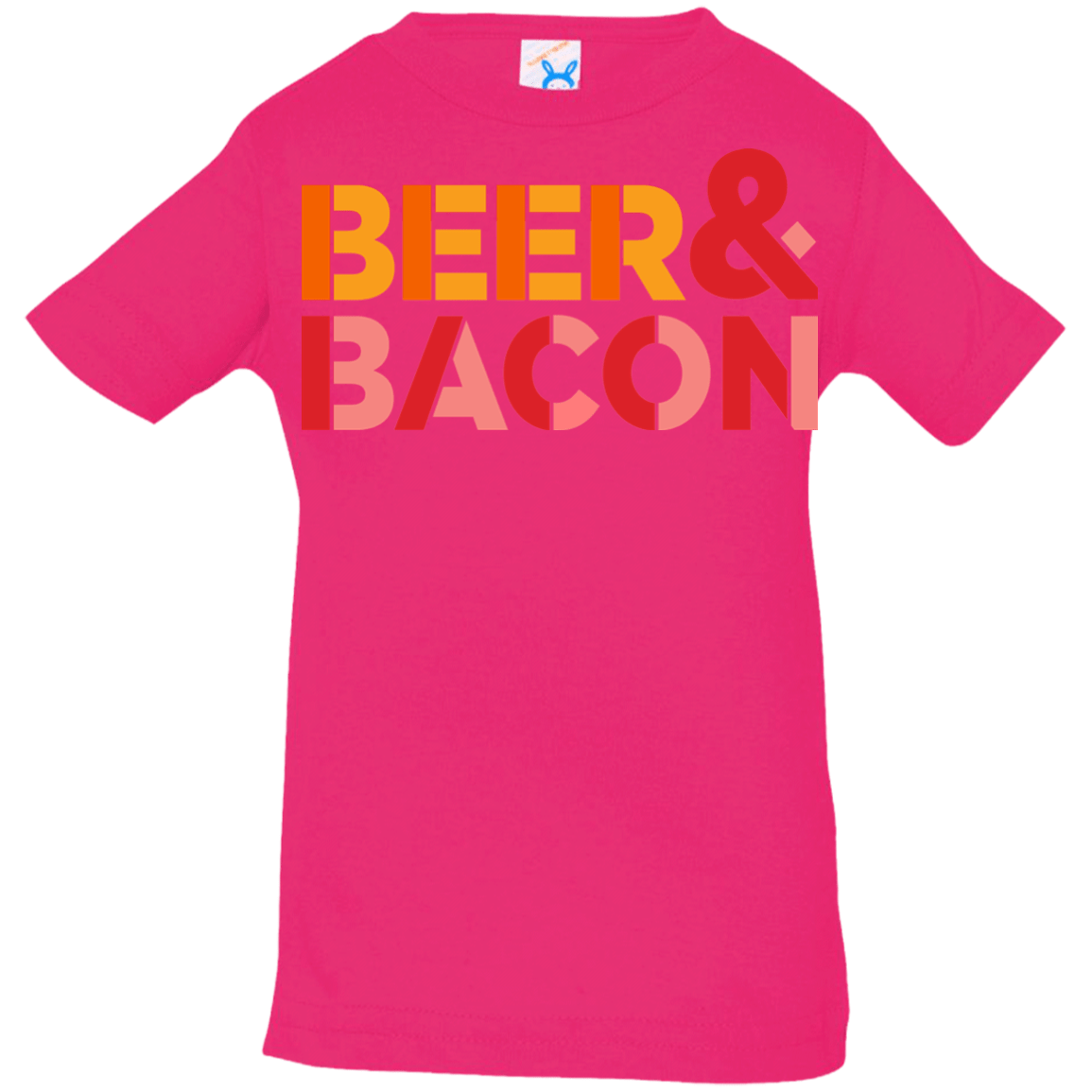 T-Shirts Hot Pink / 6 Months Beer And Bacon Infant PremiumT-Shirt