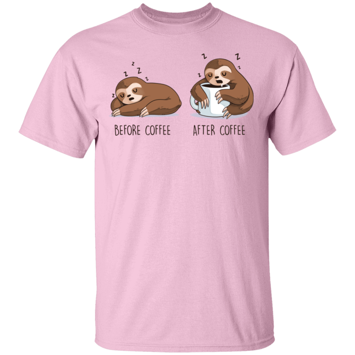 T-Shirts Light Pink / S Before After Coffee Sloth T-Shirt