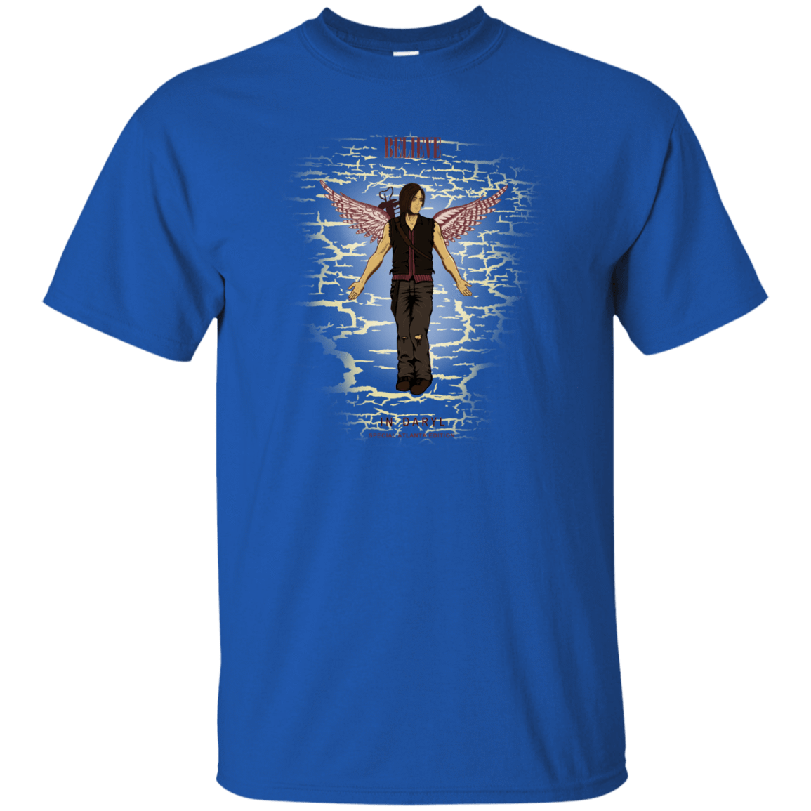 T-Shirts Royal / Small Believe in Daryl T-Shirt