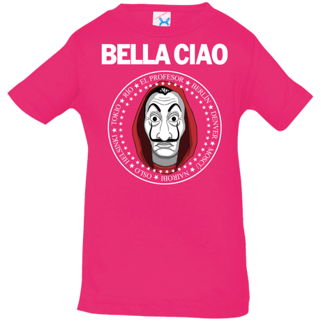 T-Shirts Hot Pink / 6 Months Bella Ciao Infant Premium T-Shirt