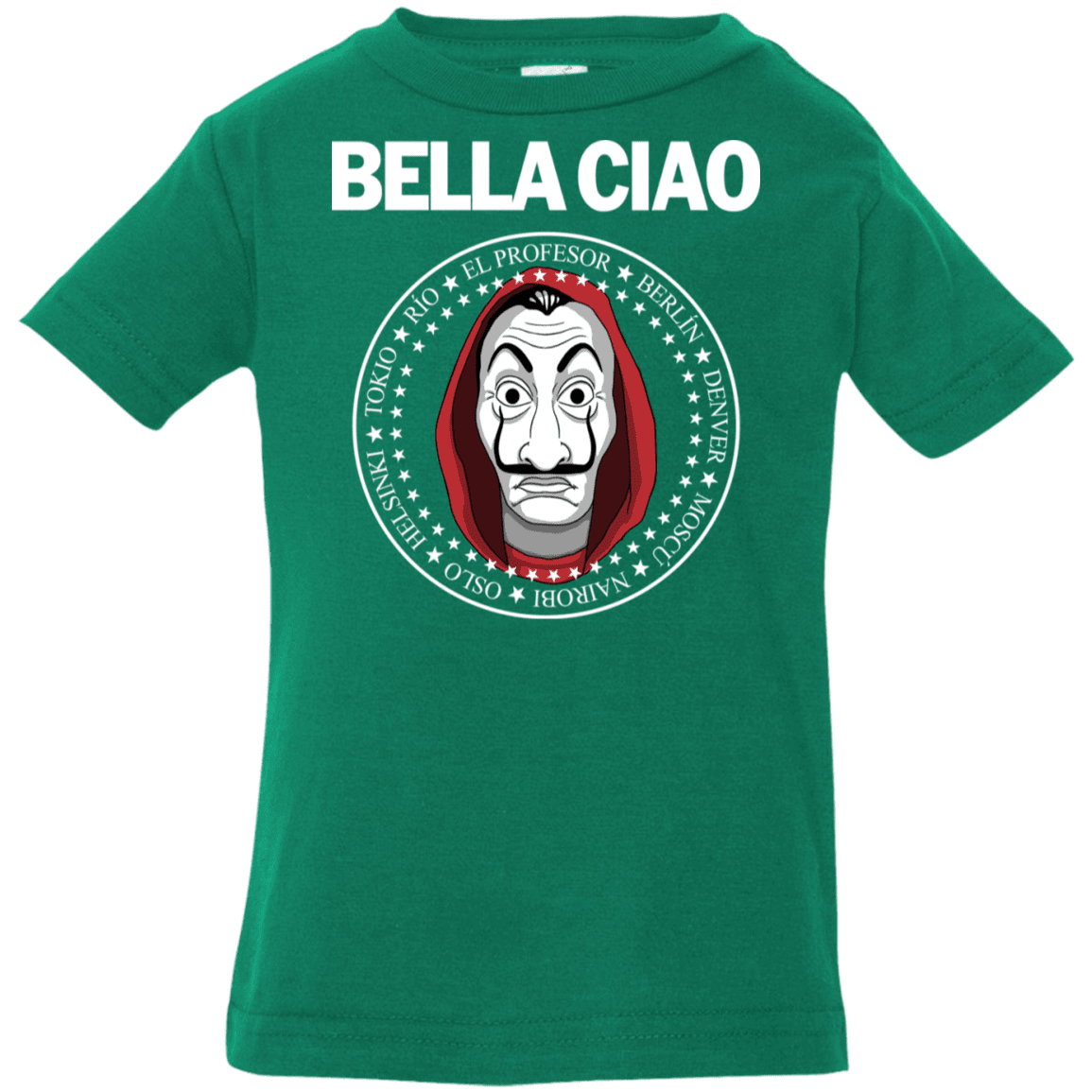 T-Shirts Kelly / 6 Months Bella Ciao Infant Premium T-Shirt
