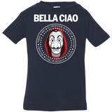 T-Shirts Navy / 6 Months Bella Ciao Infant Premium T-Shirt