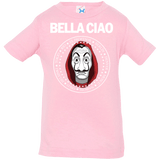 T-Shirts Pink / 6 Months Bella Ciao Infant Premium T-Shirt