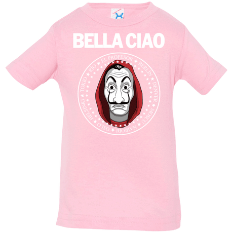 T-Shirts Pink / 6 Months Bella Ciao Infant Premium T-Shirt
