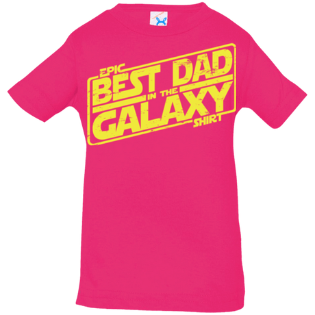 T-Shirts Hot Pink / 6 Months Best Dad in the Galaxy Infant PremiumT-Shirt