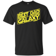 T-Shirts Black / Small Best Dad in the Galaxy T-Shirt