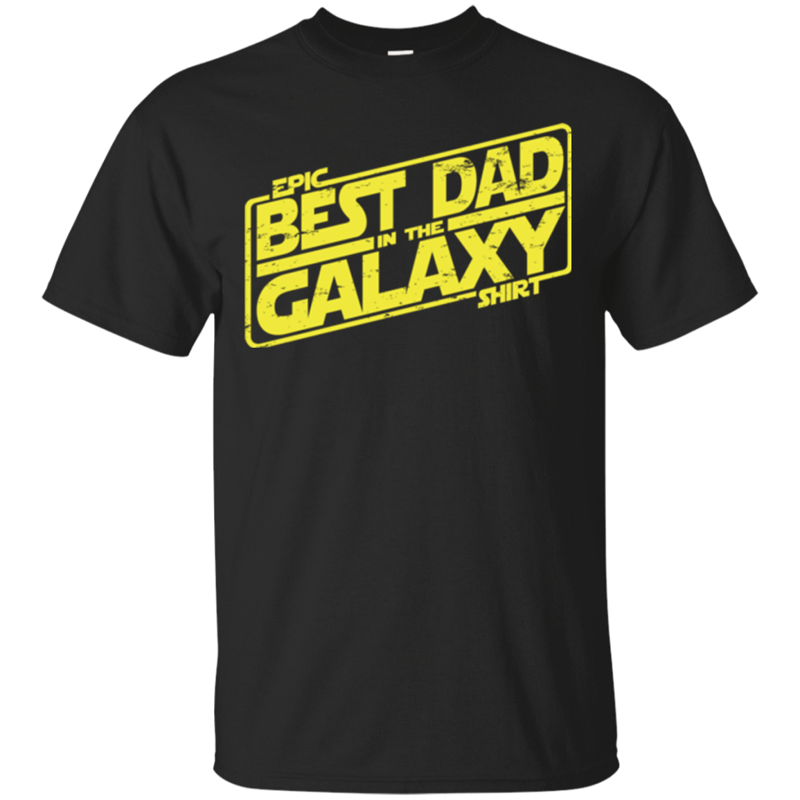T-Shirts Black / Small Best Dad in the Galaxy T-Shirt