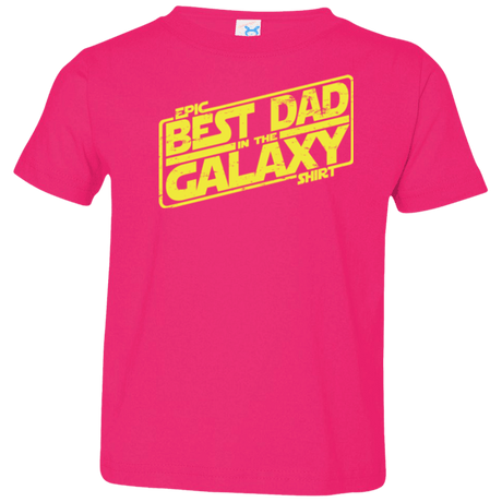 T-Shirts Hot Pink / 2T Best Dad in the Galaxy Toddler Premium T-Shirt