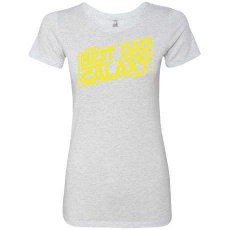 T-Shirts Heather White / Small Best Dad in the Galaxy Women's Triblend T-Shirt