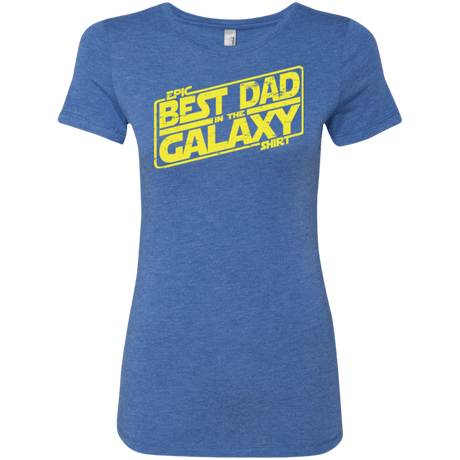 T-Shirts Vintage Royal / Small Best Dad in the Galaxy Women's Triblend T-Shirt
