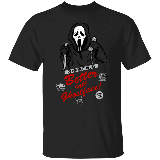 T-Shirts Black / S Better Call Ghostface T-Shirt