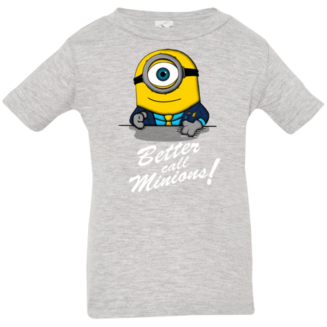 T-Shirts Heather / 6 Months Better Call Minons Infant Premium T-Shirt