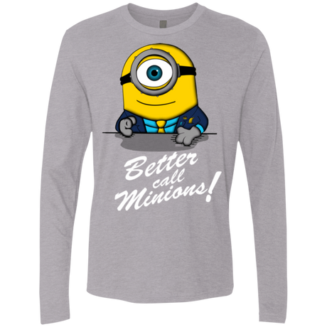 T-Shirts Heather Grey / Small Better Call Minons Men's Premium Long Sleeve