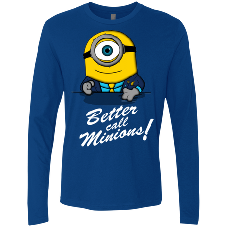 T-Shirts Royal / Small Better Call Minons Men's Premium Long Sleeve