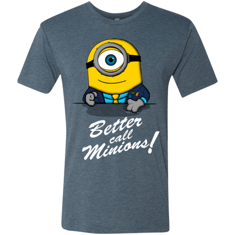 T-Shirts Indigo / Small Better Call Minons Men's Triblend T-Shirt