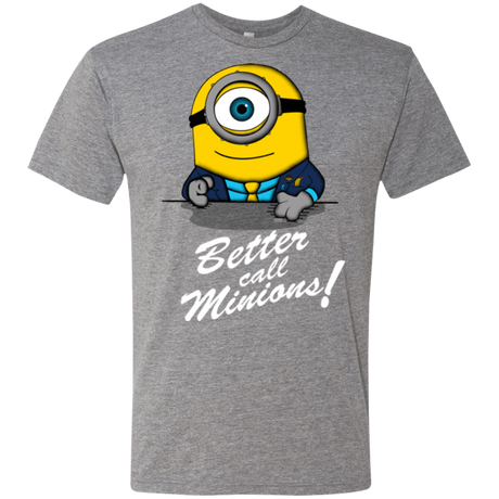 T-Shirts Premium Heather / Small Better Call Minons Men's Triblend T-Shirt