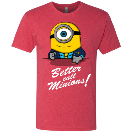 T-Shirts Vintage Red / Small Better Call Minons Men's Triblend T-Shirt