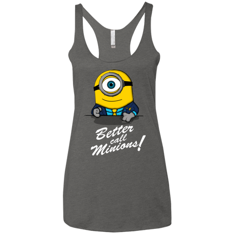 T-Shirts Premium Heather / X-Small Better Call Minons Women's Triblend Racerback Tank
