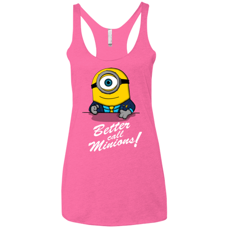 T-Shirts Vintage Pink / X-Small Better Call Minons Women's Triblend Racerback Tank