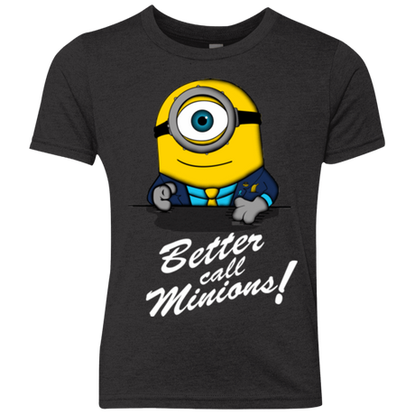 T-Shirts Vintage Black / YXS Better Call Minons Youth Triblend T-Shirt