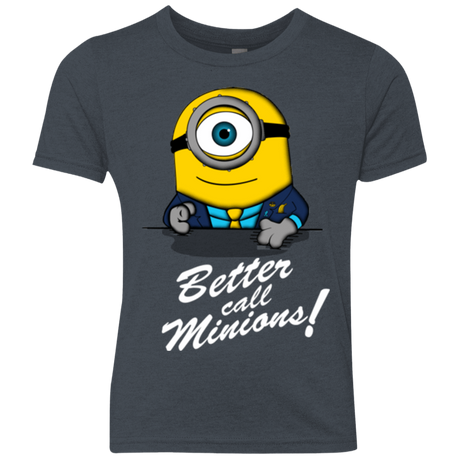 T-Shirts Vintage Navy / YXS Better Call Minons Youth Triblend T-Shirt