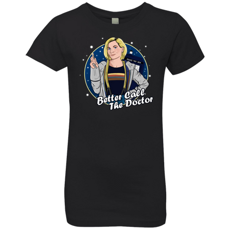 T-Shirts Black / YXS Better Call the Doctor Girls Premium T-Shirt