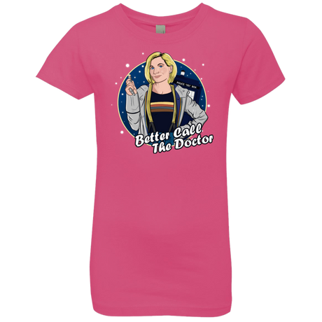 T-Shirts Hot Pink / YXS Better Call the Doctor Girls Premium T-Shirt