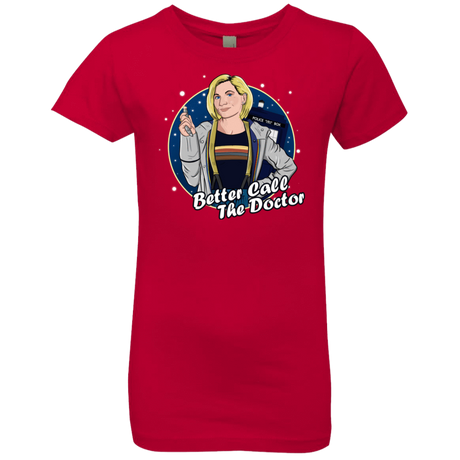 T-Shirts Red / YXS Better Call the Doctor Girls Premium T-Shirt