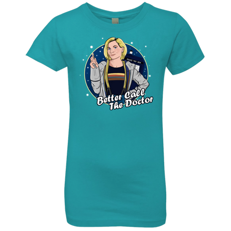 T-Shirts Tahiti Blue / YXS Better Call the Doctor Girls Premium T-Shirt