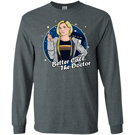 T-Shirts Dark Heather / S Better Call the Doctor Men's Long Sleeve T-Shirt