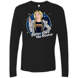 T-Shirts Black / S Better Call the Doctor Men's Premium Long Sleeve