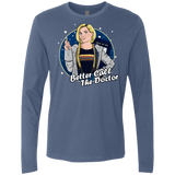 T-Shirts Indigo / S Better Call the Doctor Men's Premium Long Sleeve