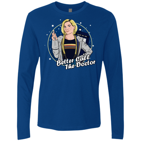 T-Shirts Royal / S Better Call the Doctor Men's Premium Long Sleeve
