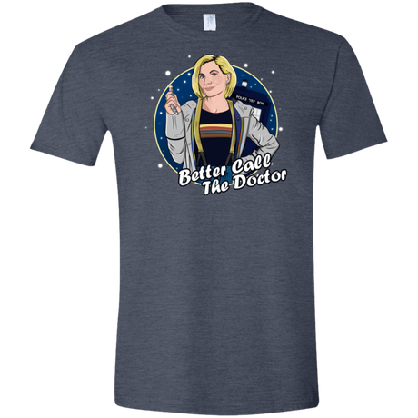T-Shirts Heather Navy / S Better Call the Doctor Men's Semi-Fitted Softstyle