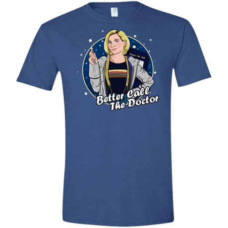T-Shirts Heather Royal / X-Small Better Call the Doctor Men's Semi-Fitted Softstyle