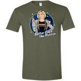 T-Shirts Military Green / S Better Call the Doctor Men's Semi-Fitted Softstyle