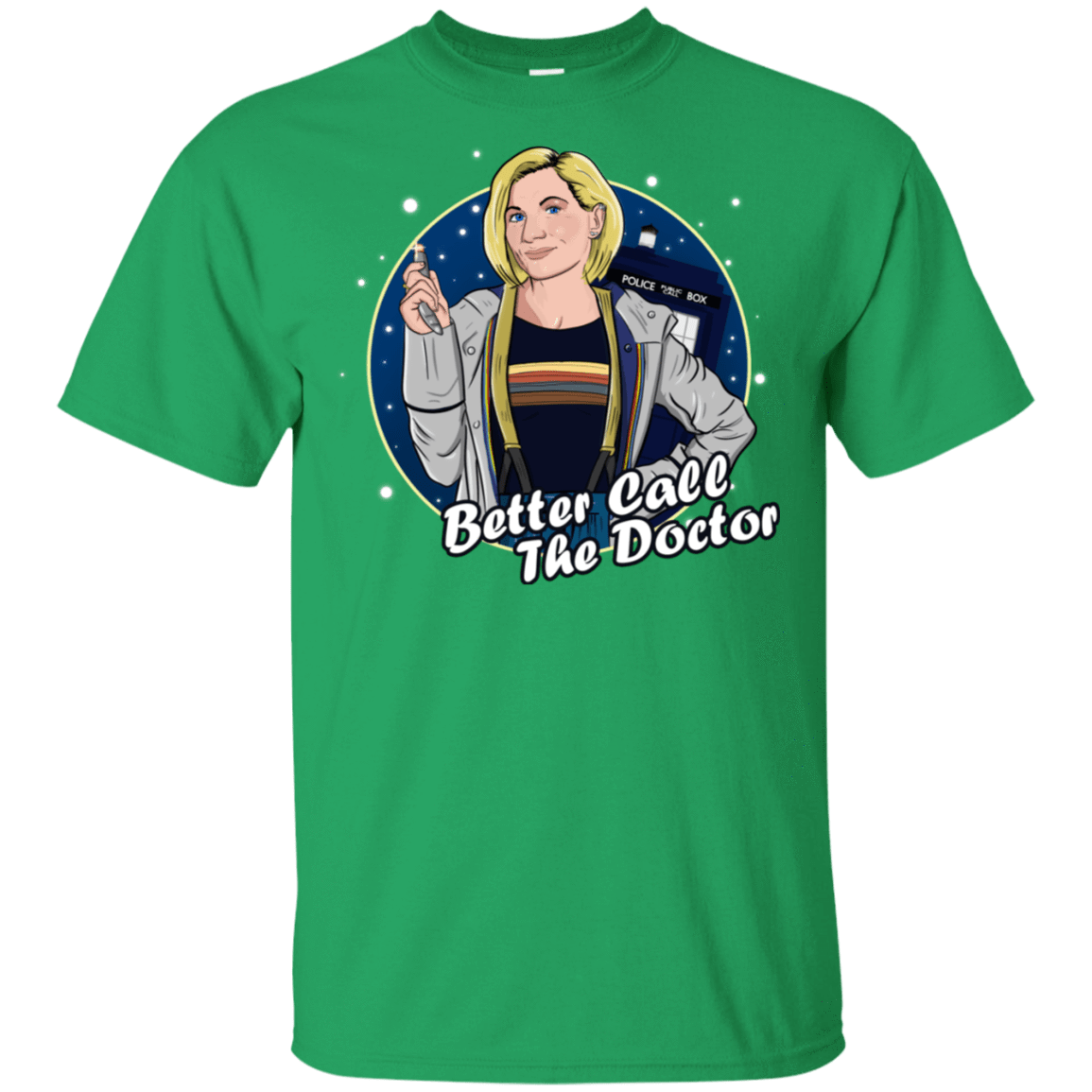 T-Shirts Irish Green / S Better Call the Doctor T-Shirt