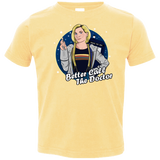 T-Shirts Butter / 2T Better Call the Doctor Toddler Premium T-Shirt